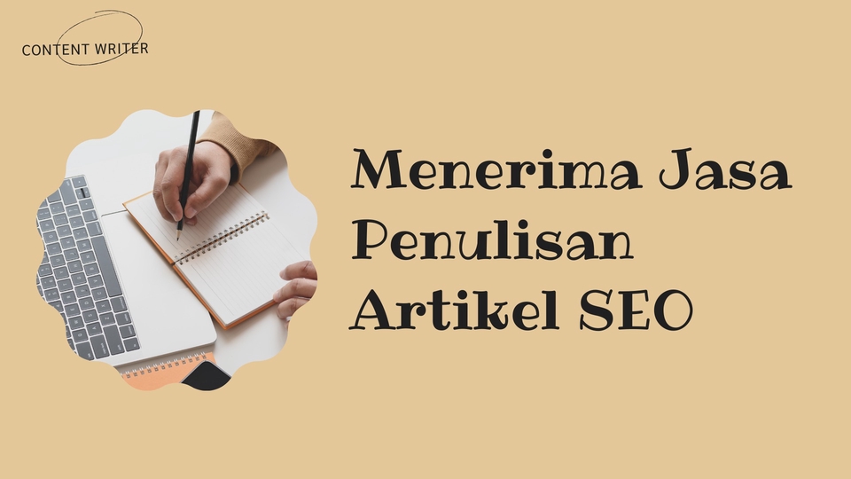 Jasa Penulis Artikel Berkualitas dan Bergaransi - Jasa Penulisan Artikel SEO Murah dan Terpercaya