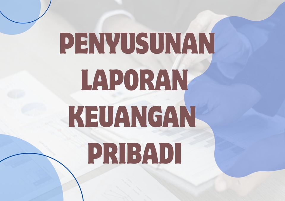 Akuntansi dan Keuangan - KONSULTASI PENYUSUNAN LAPORAN KEUANGAN - 4