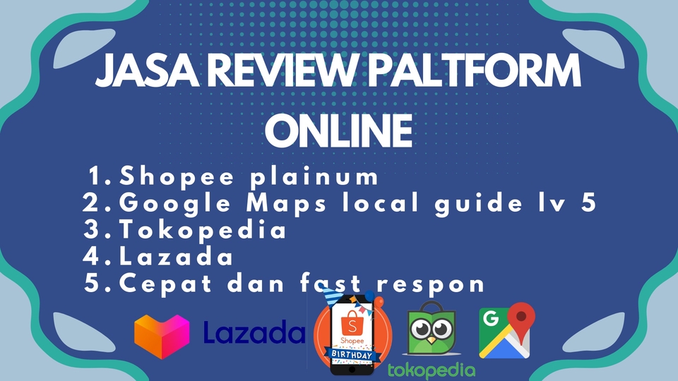 Jasa Review Paltform online (E-comerce, media sosial, Google Maps)