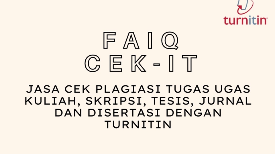 Jasa Lainnya - Jasa cek plagiasi untuk tugas kuliah, skripsi, tesis, jurnal dan disertasi dengan TURNITIN - 1