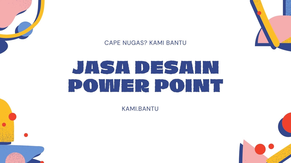 Presentasi - Jasa membuat Power Point Murah dan Kilat Cocok untuk tugas sekolah - 1