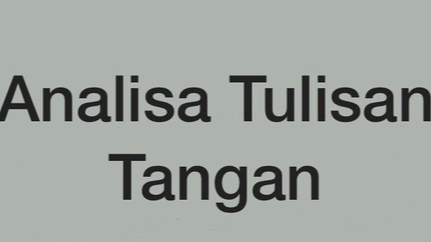 Pengembangan Diri - Analisa Singkat Tulisan tangan (grafologi) - 1