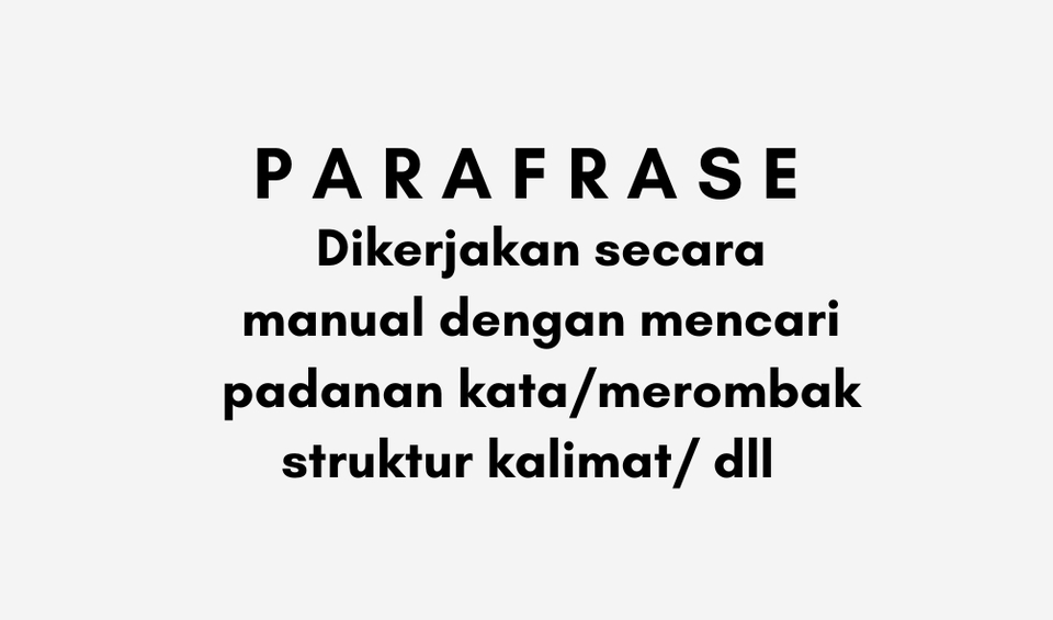 Jasa Lainnya - PARAFRASE MANUAL (Menurunkan Plagiasi) - 3