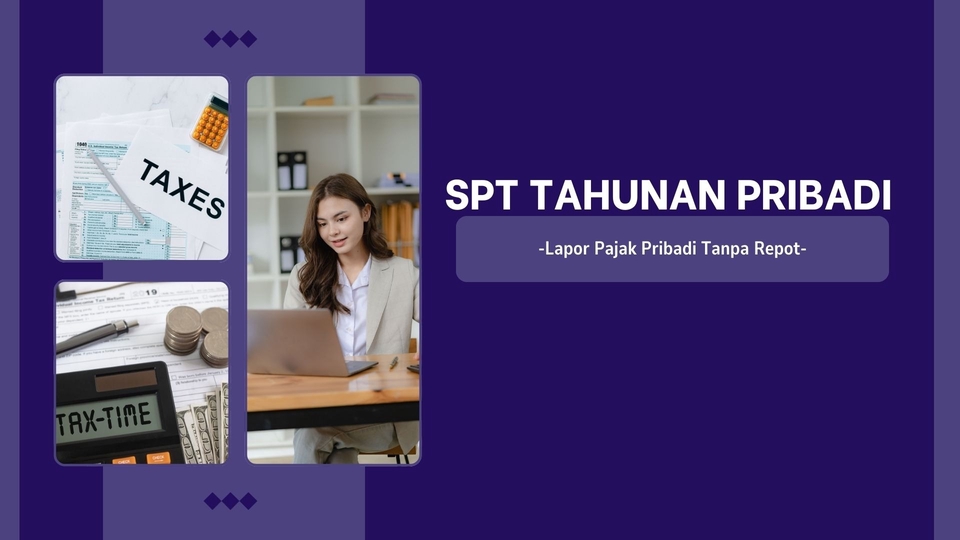 Jasa Akuntansi dan Konsultan Keuangan - SPT TAHUNAN PRIBADI 