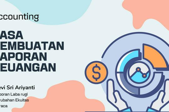 Jasa Konsultasi & Konsultan Pajak Online - Pembuatan Laporan Keuangan, Laba/rugi, Perubahan Ekuitas, Neraca, Arus kas