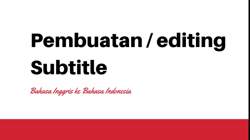 Subtitle - Pembuatan / Edit Subtitle Video (ENGLISH - BAHASA INDONESIA) - 1