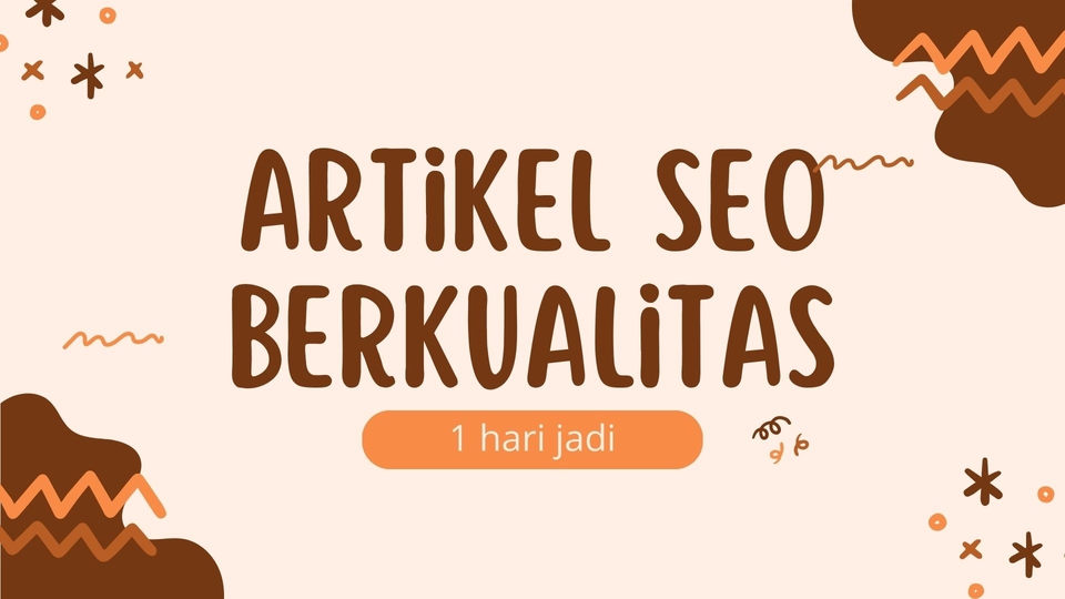 Penulisan Konten - ARTIKEL SEO BERKUALITAS, MURAH DAN BERPENGALAMAN - 1