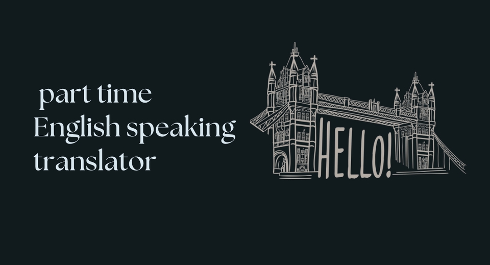 ล่ามแปลภาษาอังกฤษ รับจ้างแปลภาษา part time