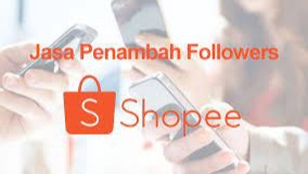 Tambah Followers - FOLLOWERS SHOPEE - 1