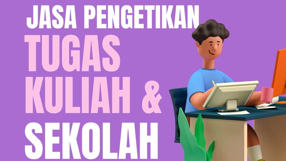 Jasa Pengetikan Tugas Kuliah dan Sekolah