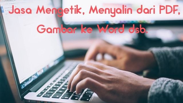 Pengetikan Umum - Jasa Ketik, Mengetik, Ketikan  - 1