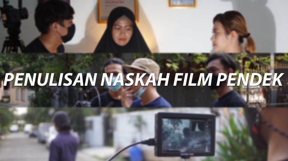 Penulisan Konten - Penulisan Script/Naskah Film Pendek - 1