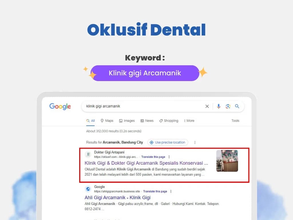 Jasa SEO untuk Klinik Gigi Arcamanik di Bandung, layanan optimasi website dan keyword research untuk meningkatkan ranking website anda di mesin pencari.