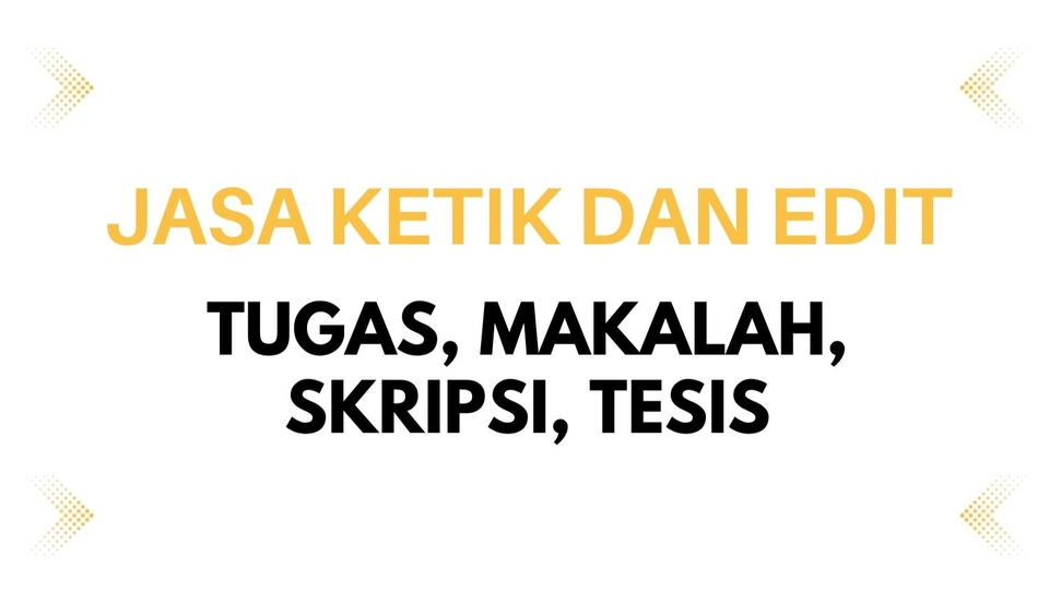 Pengetikan Umum - Jasa Edit Naskah (Tugas, Makalah, Skripsi) - 1