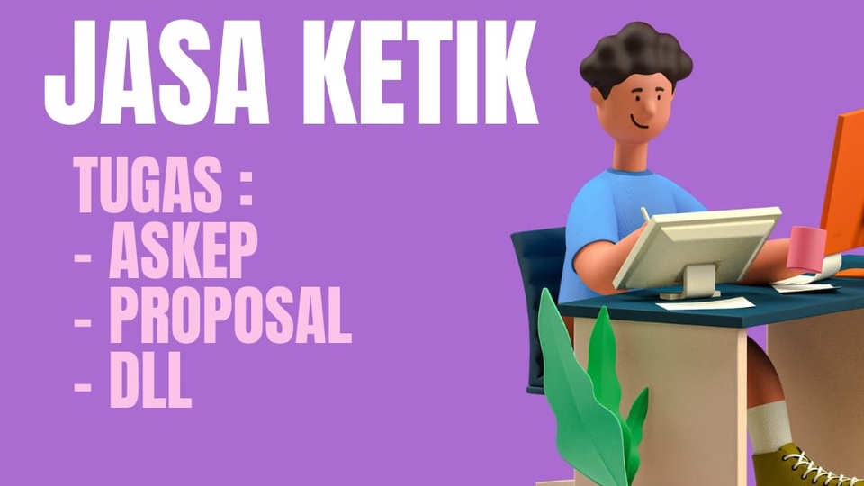 Pengetikan Umum - Jasa Ketik Asuhan Keperawatan, Proposal, Makalah dll - 1