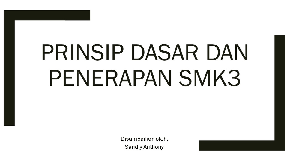 Jasa Lainnya - Konsultasi Penerapan Sistem Manajemen Keselamatan dan Kesehatan Kerja (SMK3) - 1