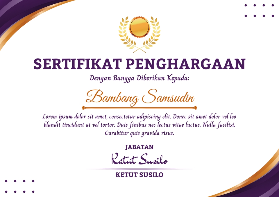 Sertifikat penghargaan desain untuk Bambang Samsudin, jabatan Ketut Susilo. Desain sertifikat penghargaan unik, desain sertifikat keren, jasa desain sertifikat, buat sertifikat online, desain sertifikat profesional, desain sertifikat kantor, desain sertifikat kerja, desain sertifikat penghargaan.