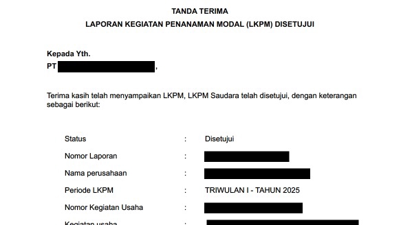 Tanda Terima Laporan Kegiatan Penanaman Modal (LKPM) Disetujui - Konsultan Hukum Indonesia