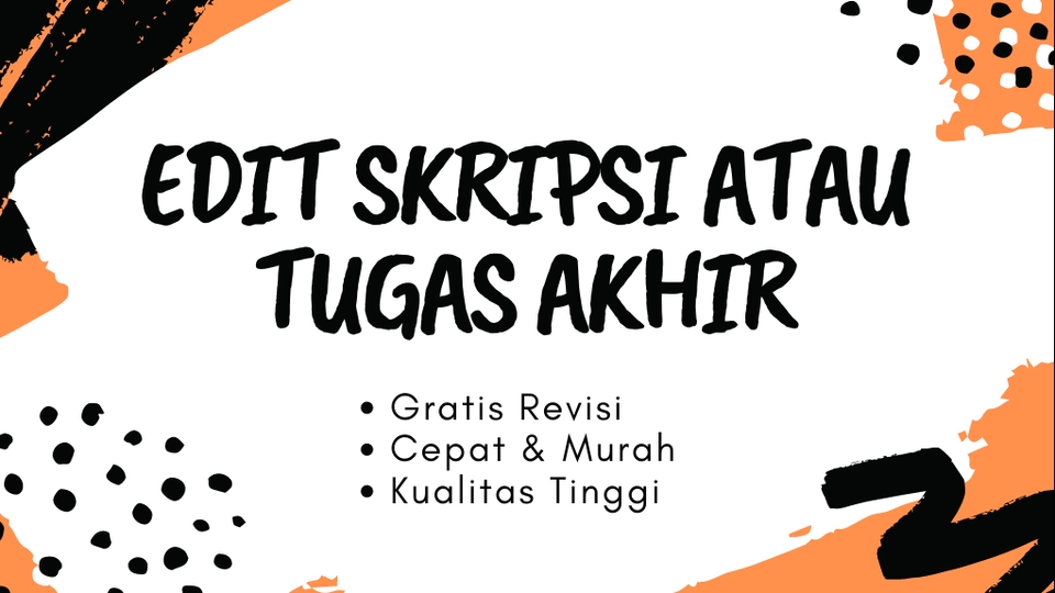 Jasa Lainnya - Merapikan (Edit) Skripsi, Tesis, Laporan Akhir, atau Tugas Akhir - 1