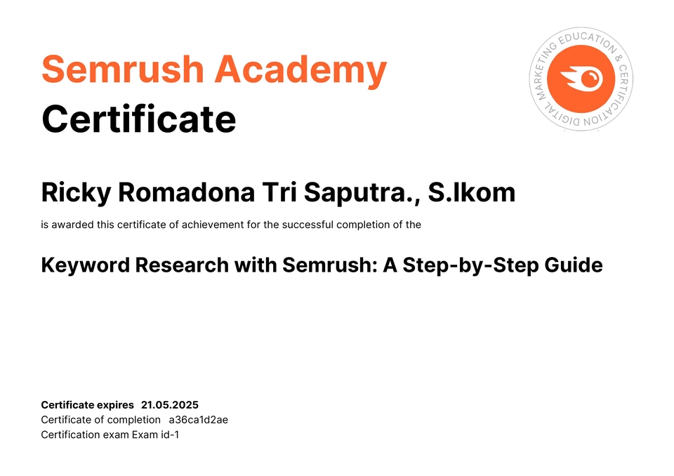Sertifikat Semrush Academy untuk Ricky Romadona Tri Saputra, S.Ikom. Jasa SEO profesional dan berkualitas, konsultasi seo, jasa backlink dan riset keyword.