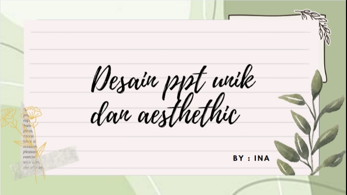 Presentasi - Desain PPT Unik dan Aesthetic Untuk Kuliah, Tugas dan Event - 1