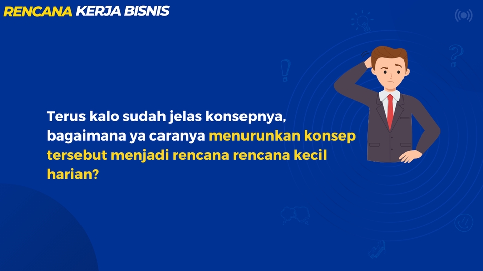 Mulai Bisnis/Start-up - Menyusun Rencana Kerja Teknis Bisnis UMKM - Siap Jalan! - 3