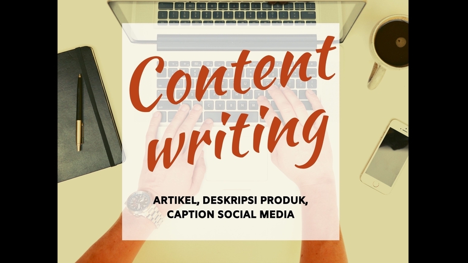 Penulisan Konten - Siap Tulis Artikel Website/Blog, Deskripsi Produk, Caption Socmed Dalam Sehari - 1