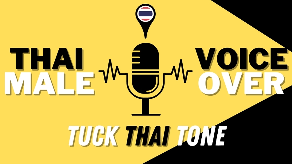 Voice Over - ่Thai Male Voice Over by TuckTup - 1