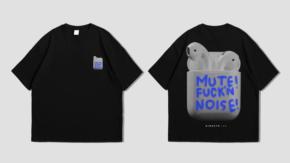 Desain kaos distro dengan gambar airpods dan tulisan "Mute! Fuck'n Noise!" cocok untuk anak muda dan pecinta musik.