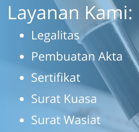 Jasa Legal Freelance: Legalitas, Pembuatan Akta, Sertifikat, Surat Kuasa, dan Surat Wasat.