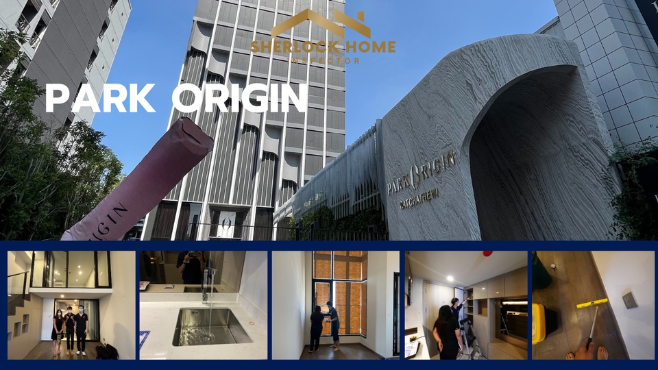 ตรวจรับบ้าน คอนโด รับตรวจบ้าน รับตรวจคอนโด บ้านพักอาศัย โครงการใหม่ Park Origin ตรวจรับบ้าน กรุงเทพฯ ตรวจรับบ้าน เชียงใหม่