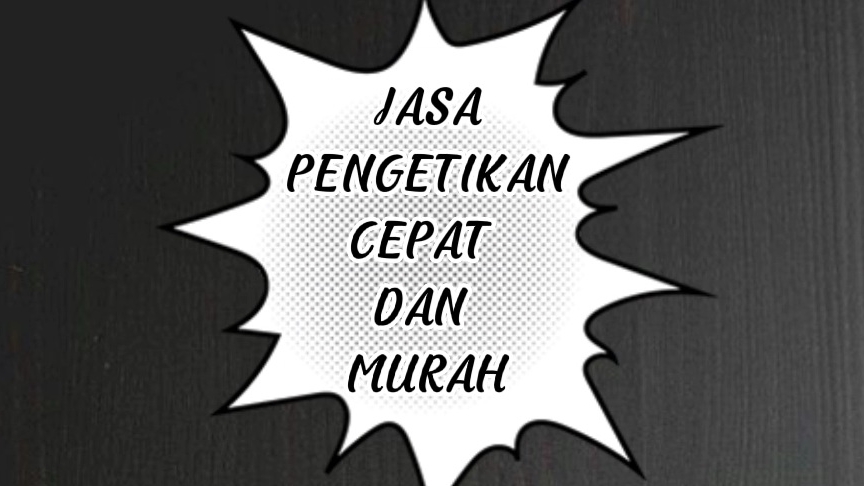 JASA PENGETIKAN DAN PENGEDITAN MURAH DAN CEPAT
