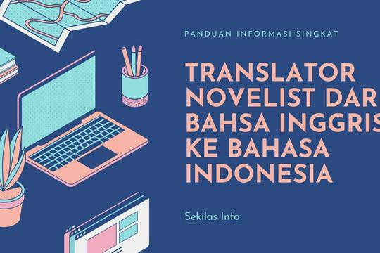 Translator Novel fiksi dan non-fiksi Dari Bahasa Inggris ke Bahasa Indonesia murah lengkap terbaik