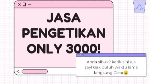 Pengetikan Umum - Jasa Pengetikan Umum Semua Jenis Dokumen 1 hari Selesai. MURAH!!! - 1