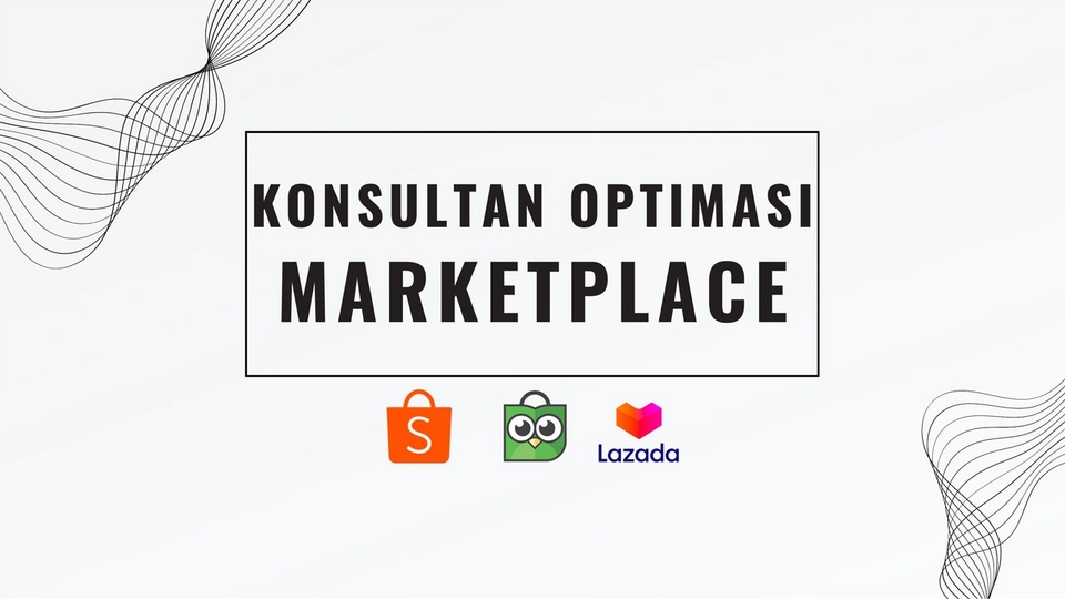 Jasa Riset Pasar - Konsultan Marketplace Berpengalaman – Tingkatkan Penjualan Shopee, Tokopedia, Blibli, dan Lazada!