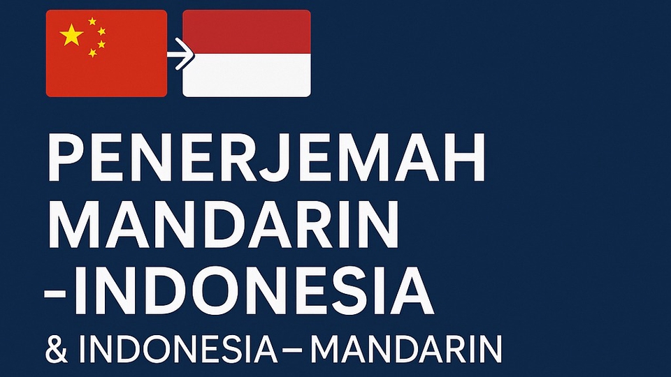 Jasa Penerjemah dan Translate Bahasa Mandarin - Jasa Penerjemahan Mandarin ke Indonesia & Indonesia ke Mandarin – Akurat & Profesional