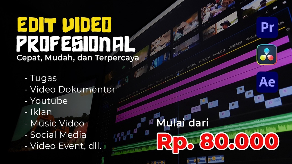 Video Editing - JASA EDIT VIDEO CEPAT DAN PROFESIONAL UNTUK SEGALA KEBUTUHAN KAMU - 1