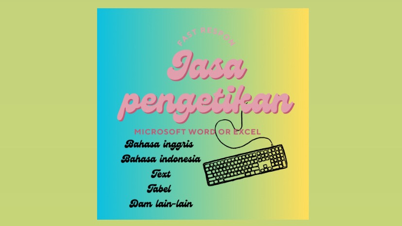 Pengetikan Umum - JASA MENGETIK CEPAT DAN RAPI - 1