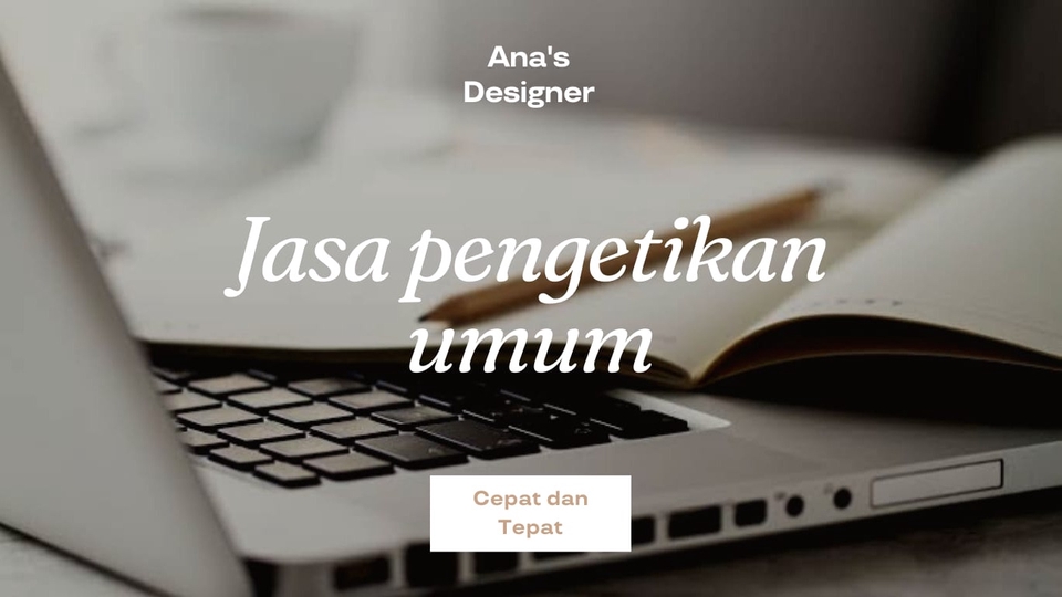 Pengetikan Umum - Ana's Designer - 1