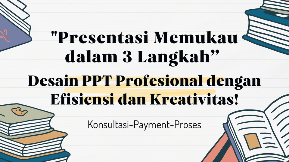 “Presentasi Memukau dalam 3 Langkah: Desain PPT Profesional dengan Efisiensi dan Kreativitas”