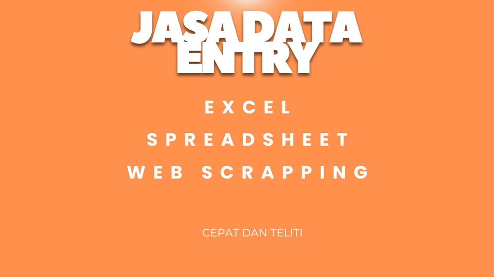 Jasa data entry excel, spreadsheet, web scraping, data input online, entri data, mengumpulkan data, jasa input data excel, cepat dan teliti.