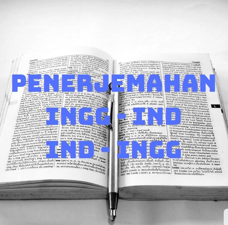 Penerjemahan - PENERJEMAHAN BAHASA INGGRIS >< BAHASA INDONESIA (Cepat dan Tepat) - 5