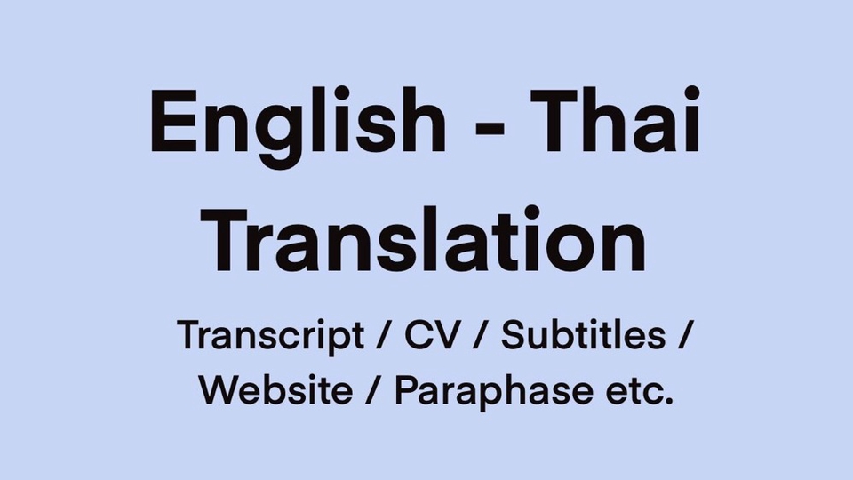 แปลภาษา - TH - EN Translation / แปลภาษาไทย อังกฤษ บทความ เว็บไซต์ ซับไตเติ้ล คลิปวิดีโอ  - 1