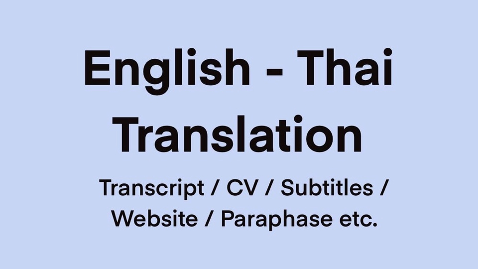 แปลภาษา - TH - EN Translation / แปลภาษาไทย อังกฤษ บทความ เว็บไซต์ ซับไตเติ้ล คลิปวิดีโอ - 1