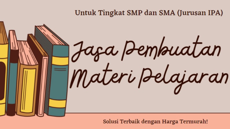 Jasa Lainnya - JASA PEMBUATAN MATERI PELAJARAN SMP DAN SMA (JURUSAN IPA) - 1