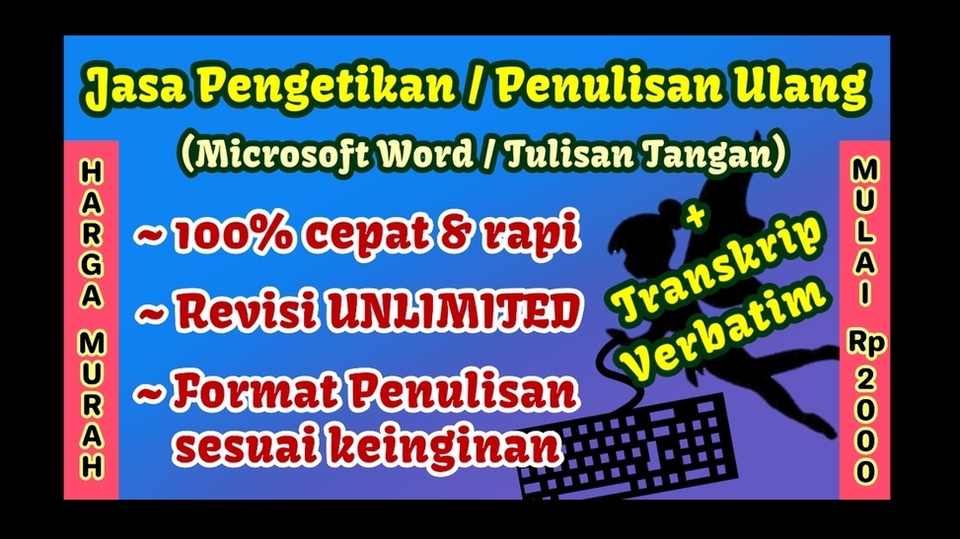 Pengetikan Umum - Jasa Pengetikan & Penulisan MURAH [Microsoft Word / (Tulisan Tangan)] + Transkrip Verbatim - 1