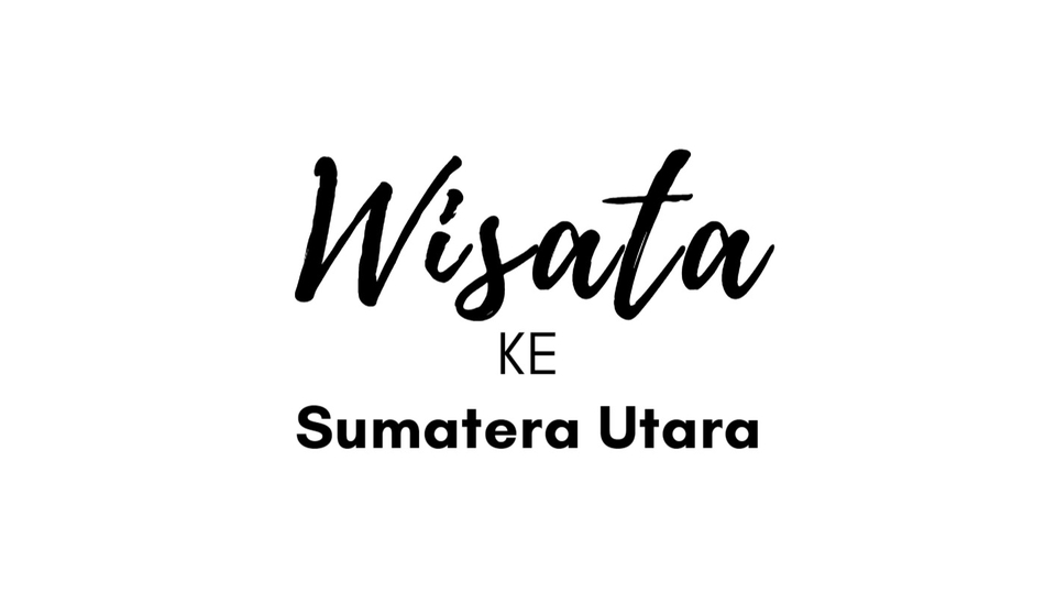 Travelling - Konsultasi dan Perencanaan Wisata untuk Perjalanan/Trip ke Sumatera Utara - 1