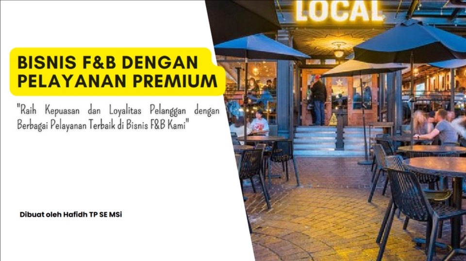 Pemasaran - "Raih Kepuasan dan Loyalitas Pelanggan dengan Berbagai Pelayanan Terbaik di Bisnis F&B Kami" - 1