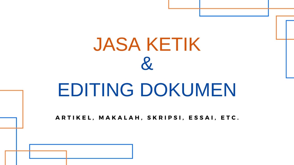 Jasa ketik & Edit dokumen berbagai jenis tugas, 1 hari jadi!