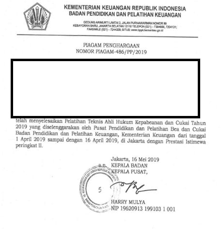 Piagam penghargaan dari Badan Pendidikan dan Pelatihan Keuangan Kementerian Keuangan Republik Indonesia untuk pelatihan Teknis Ahli Hukum Kepabeanan dan Cukai Tahun 2019.